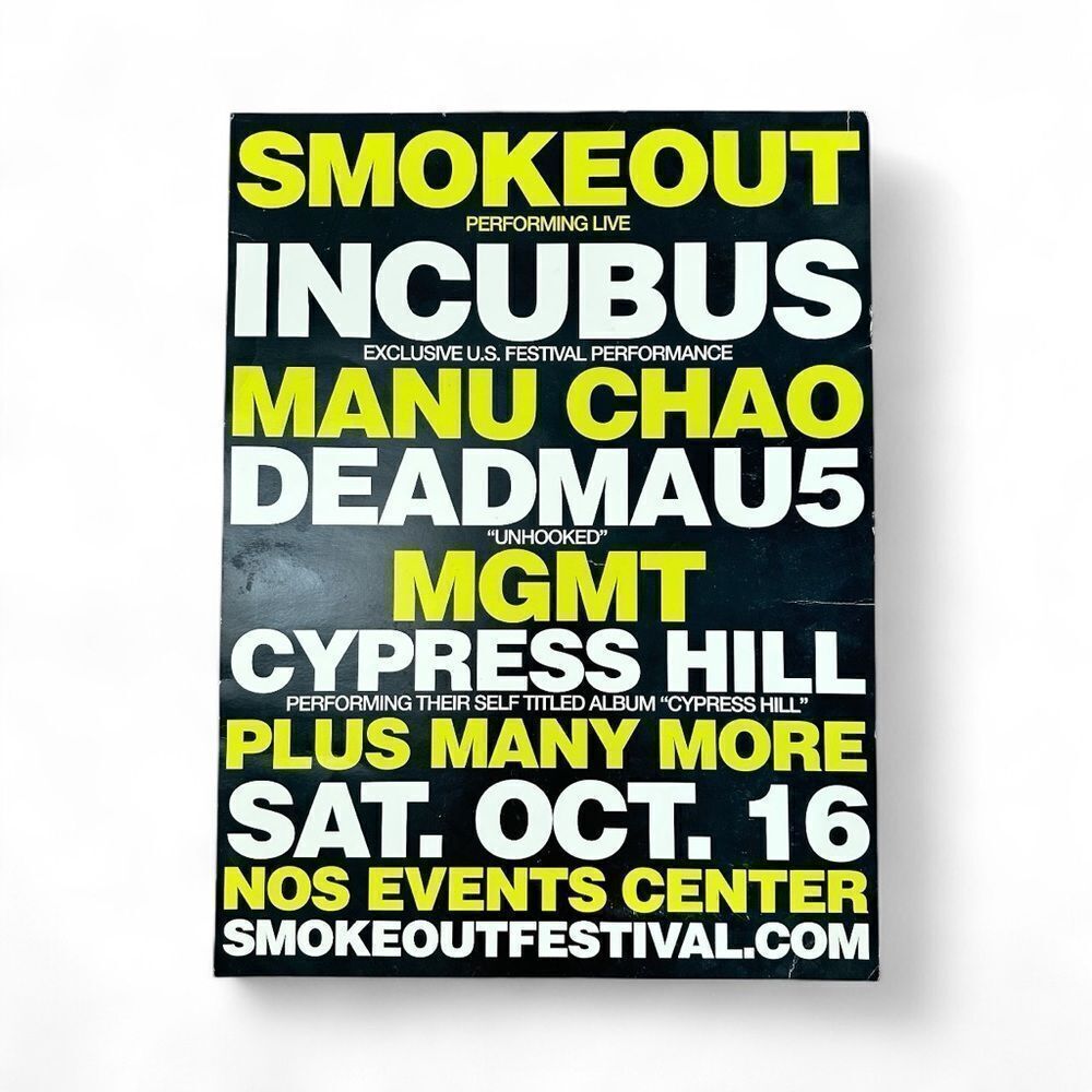 SMOKEOUT Promo Street Poster INCUBUS DEADMAU5 CYPRESS HILL MGMT 2010